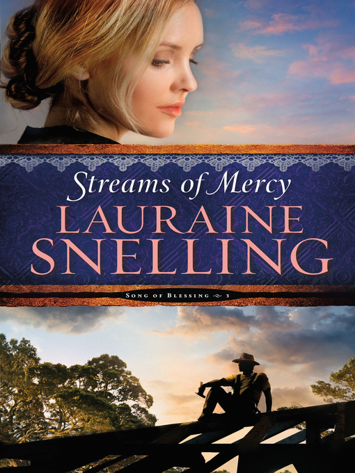 Title details for Streams of Mercy by Lauraine Snelling - Available
